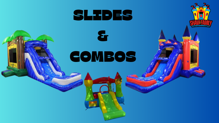 Slides & Combos Slides & Combos