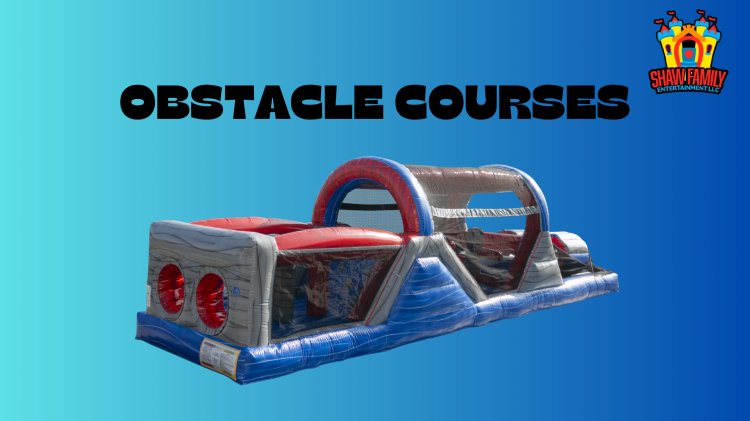 Obstacle Courses